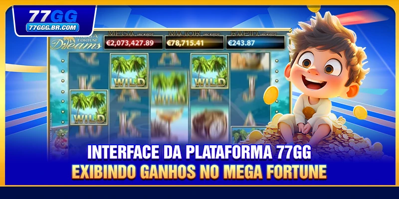 Interface da plataforma 77GG exibindo ganhos no Mega Fortune