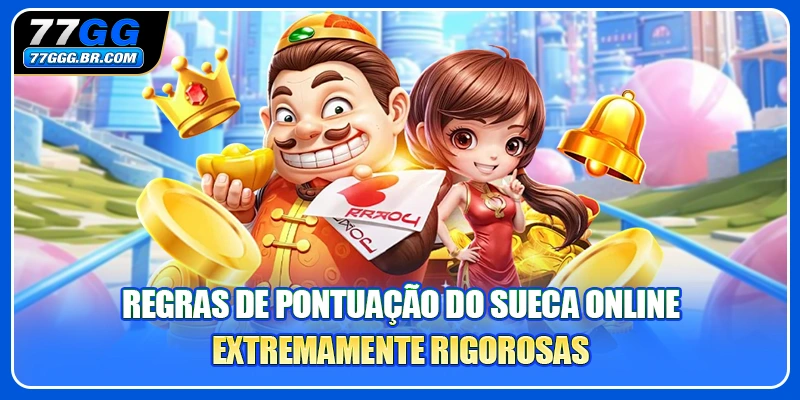 Regras de pontuação do Sueca online extremamente rigorosas